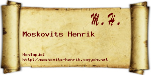 Moskovits Henrik névjegykártya